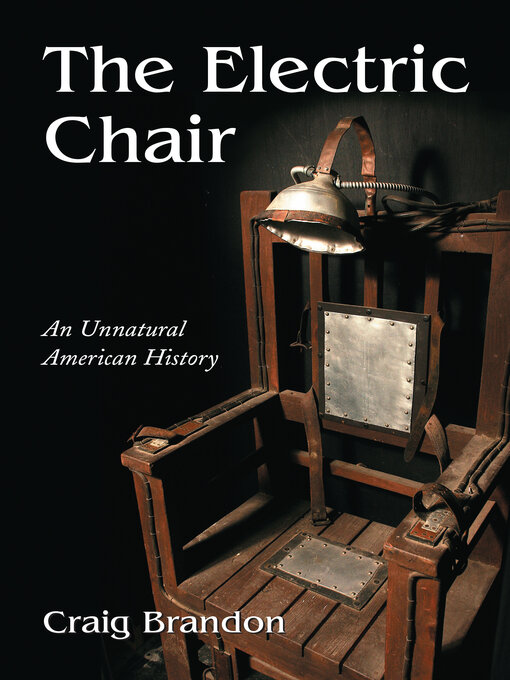 Title details for The Electric Chair by Craig Brandon - Available